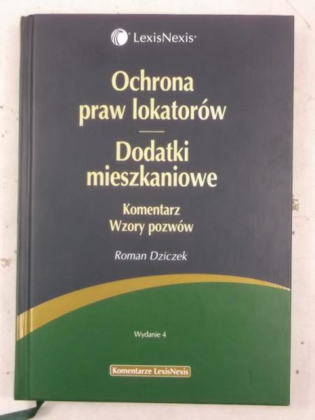 Dziczek Roman - Ochrona praw lokatorów. Dodatki mieszkaniowe
