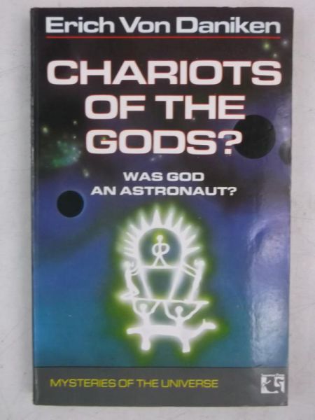 Daniken von Erich - Chariots of the Gods?