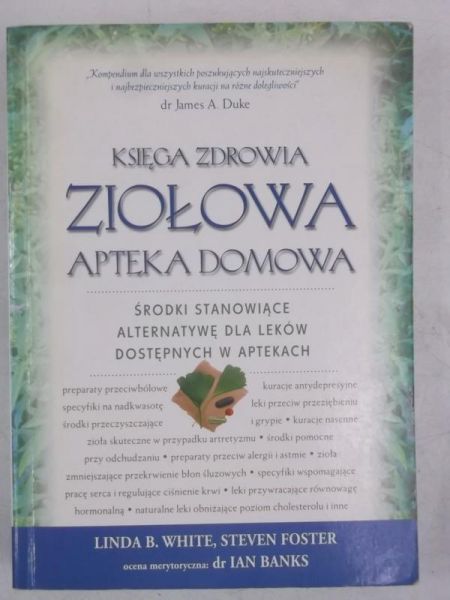 Księga zdrowia. Ziołowa apteka domowa