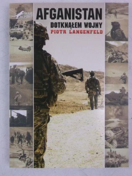 Langenfeld Piotr - Afganistan. Dotknąłem wojny