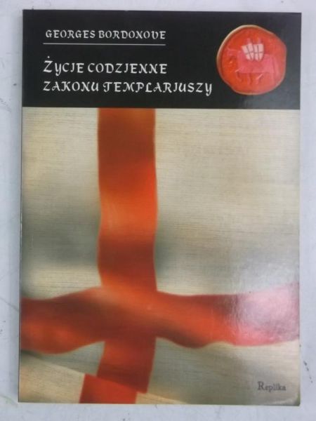 Życie codzienne Zakonu Templariuszy