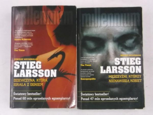Larsson Stieg - Dziewczyna, która igrała z ogniem/ Mężczyźni, którzy nienawidzą kobiet