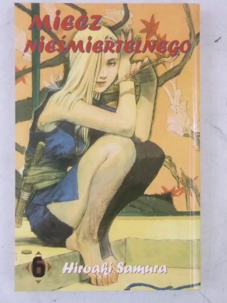 Samura Hiroaki - Miecz nieśmiertelnego, Tom 6