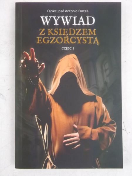 Wywiad z księdzem egzorcystą, Cz. I