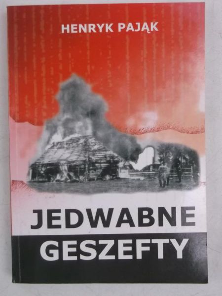 Pająk Henryk - Jedwabne Geszefty