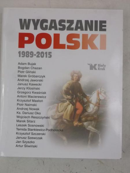 Wygaszanie Polski 1989-2015