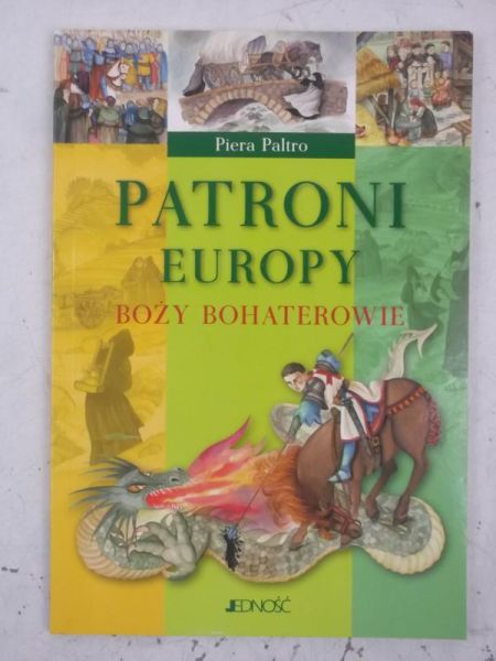 Patroni Europy. Boży bohaterowie