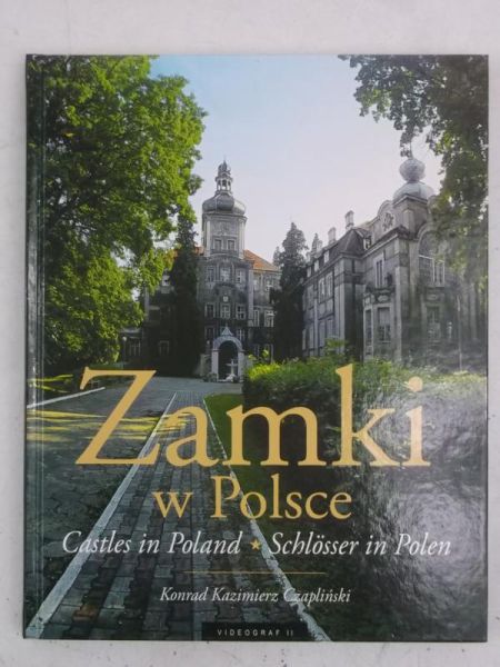 Zamki w Polsce. Castles in Poland. Schlosser in Polen