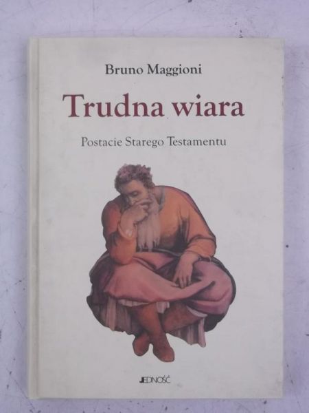 Maggioni Bruno - Trudna wiara