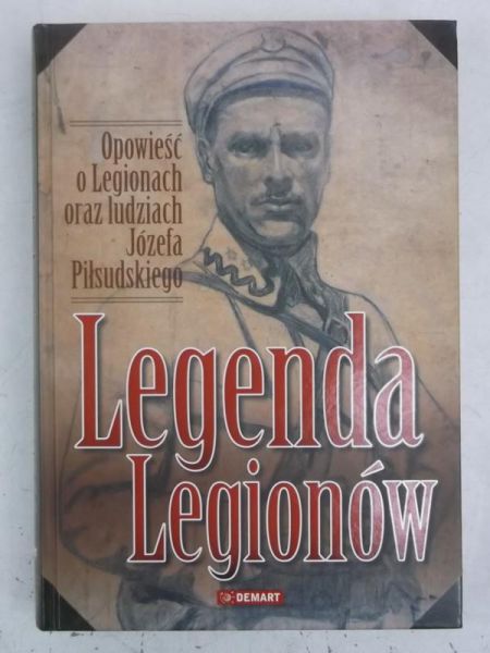 Sienkiewicz Witold  - Legenda legionów