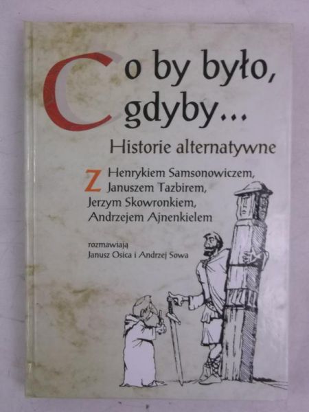Co by było gdyby...
