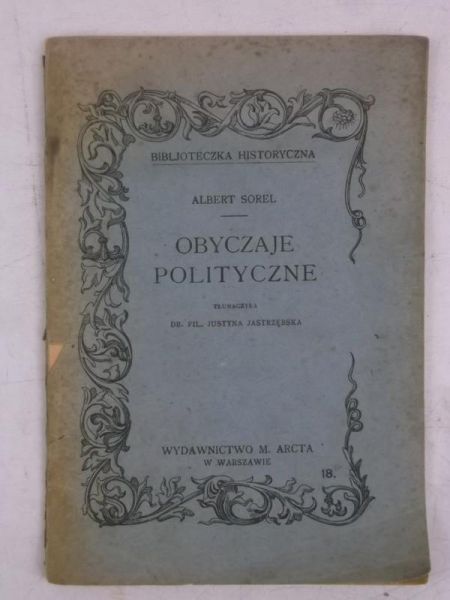 Obyczaje polityczne, 1918 r.,