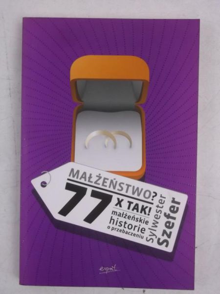 Małżeństwo? 77 x tak!