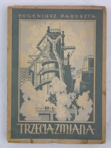 Paukszta Eugeniusz - Trzecia zmiana, 1949 r.