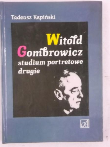 Witold Gombrowicz. Studium portretowe drugie