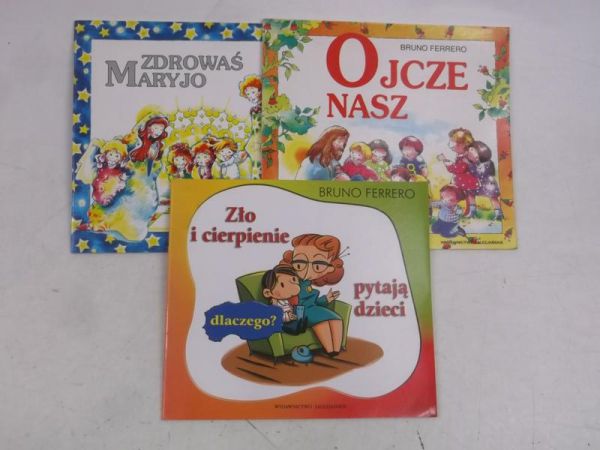 Zdrowaś Maryjo \ Ojcze Nasz \ Zło i cierpienie - pytają dzieci - dlaczego?