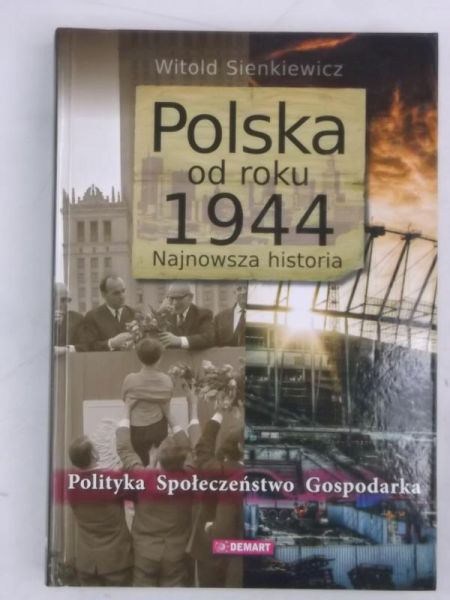 Polska od roku 1944. Najnowsza historia