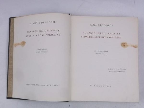 Długosz Jan - Roczniki czyli Kroniki Sławnego Królestwa Polskiego: księga 1 i 2