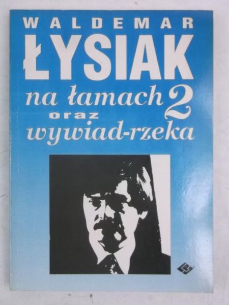 Na łamach 2 oraz wywiad-rzeka