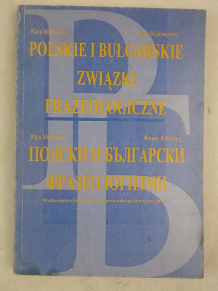 Polskie i bułgarskie związki frazeologiczne