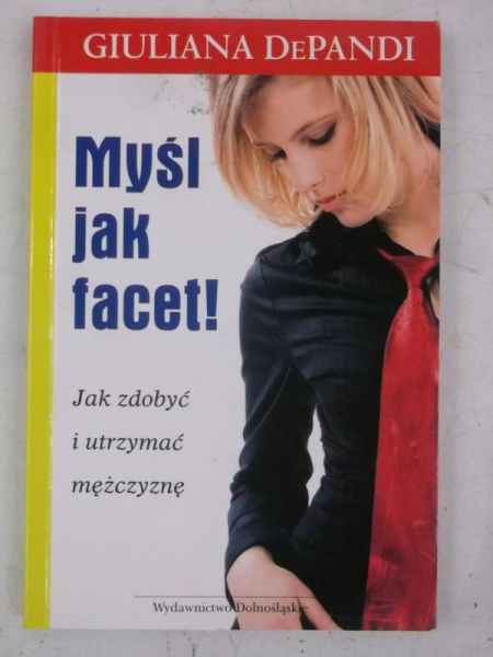 Myśl jak facet!