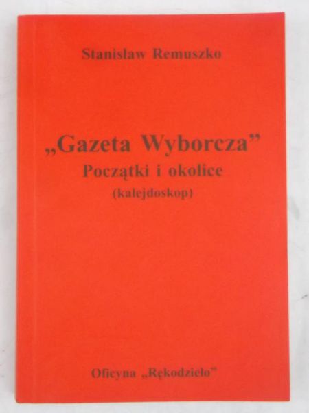 Gazeta Wyborcza. Początki i okolice