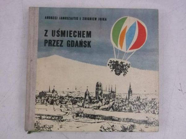 Januszajtis Andrzej - Z uśmiechem przez Gdańsk