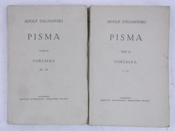 Dygasiński Adolf - Pisma, tom 20 i 21, 1939 r.