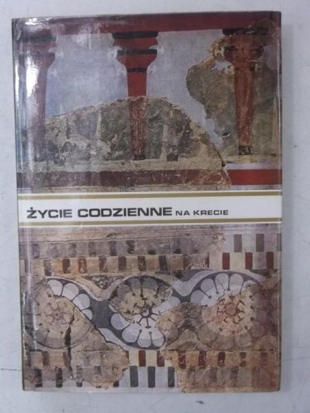 Życie codzienne na Krecie w państwie króla Minosa
