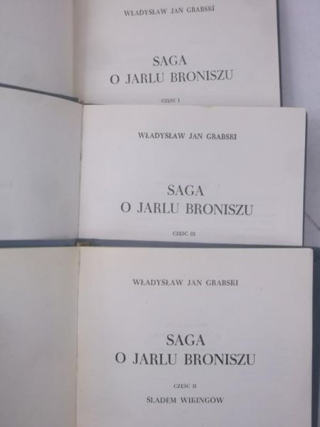 Saga o Jarlu Broniszu, Tom I-III