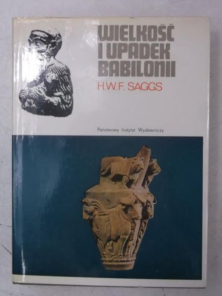 Wielkość i upadek Babilonii