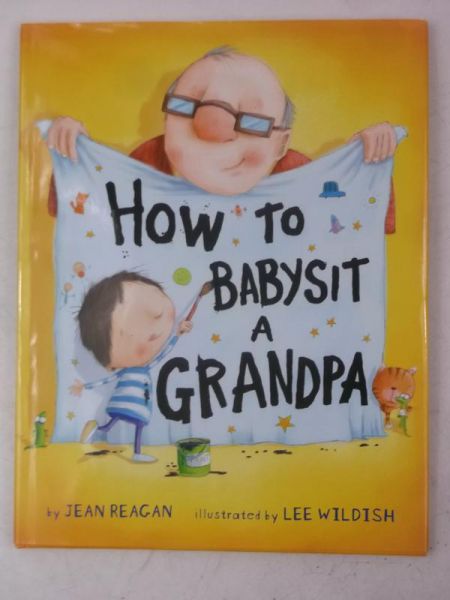 How to Babysit a Grandpa