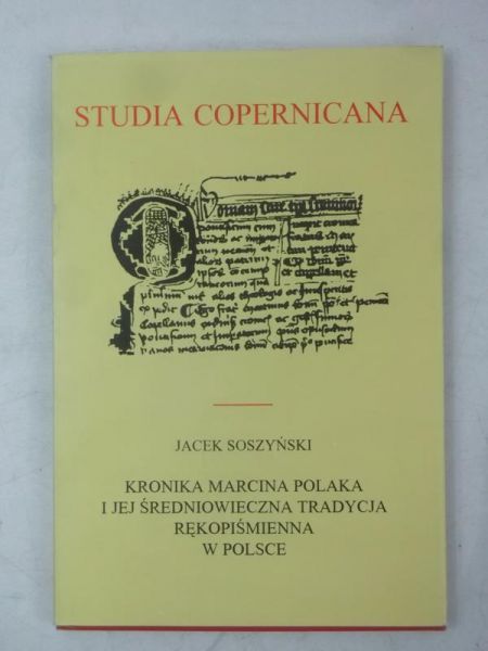 Kronika Marcina Polaka i jej średniowieczna tradycja rękopiśmienna w Polsce