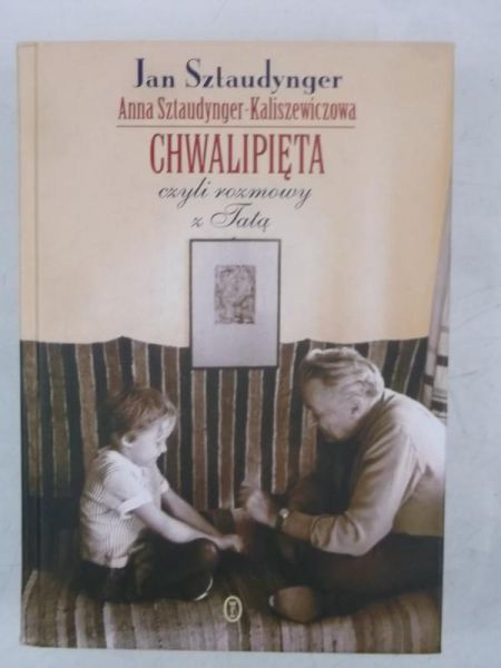 Chwalipięta czyli rozmowa Tatą
