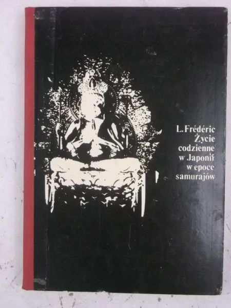 Życie codzienne w Japonii w epoce samurajów