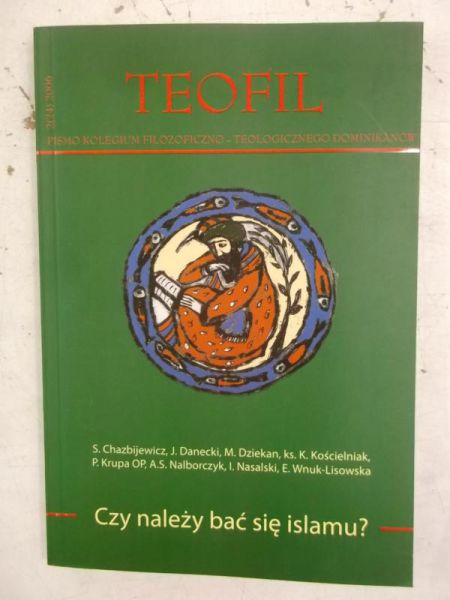 Teofil. Czy należy bać się islamu?