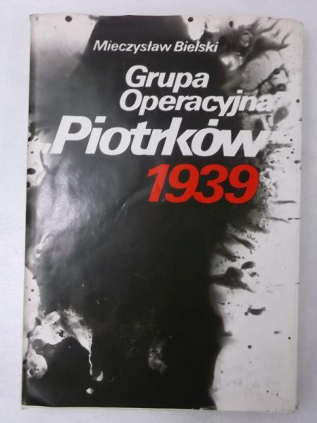 Bielski Mieczysław - Grupa operacyjna Piotrków 1939