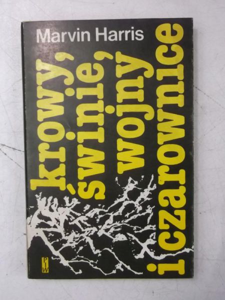 Harris Marvin - Krowy, świnie, wojny i czarownice