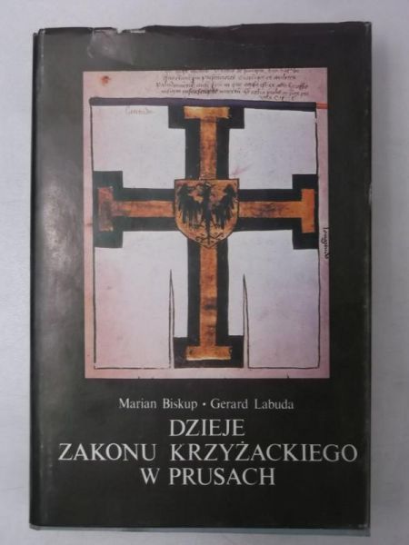 Biskup Marian - Dzieje zakonu krzyżackiego w Prusach