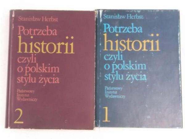 Potrzeba historii czyli polskim stylu życia, Tom I-II