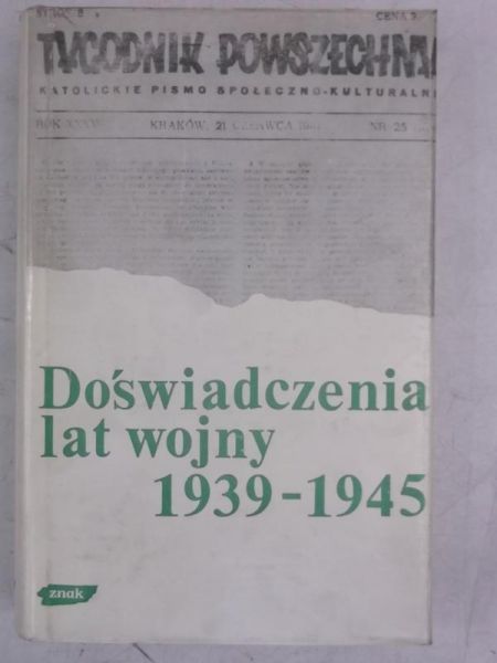 Doświadczenia lat wojny 1939-1945