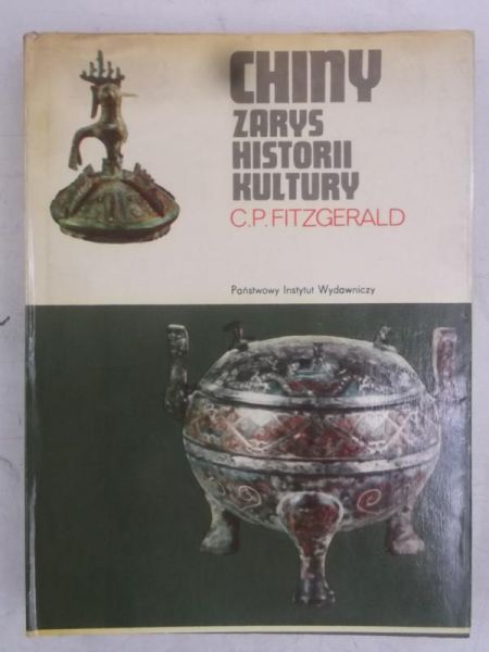 Fizgerald C.P. - Chiny zarys historii Kultury