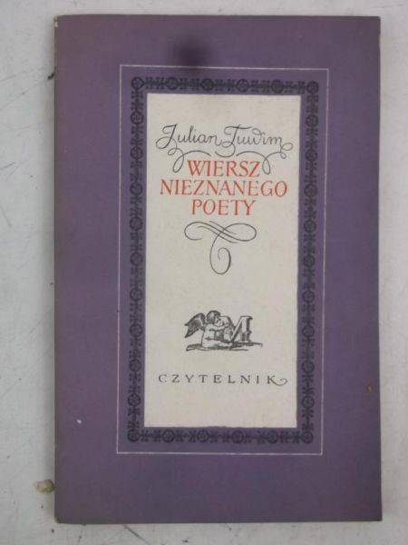 Tuwim Julian  - Wiersz nieznanego poety