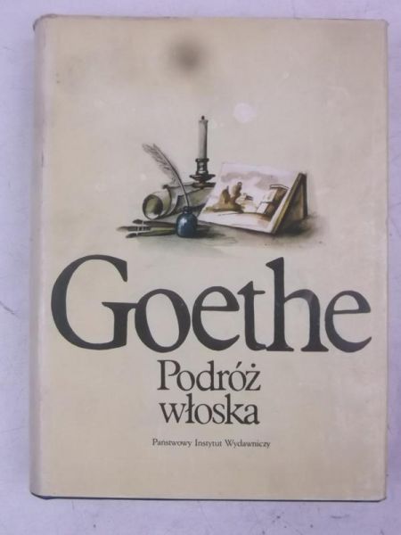 Goethe Johann Wolfgang - Podróż włoska