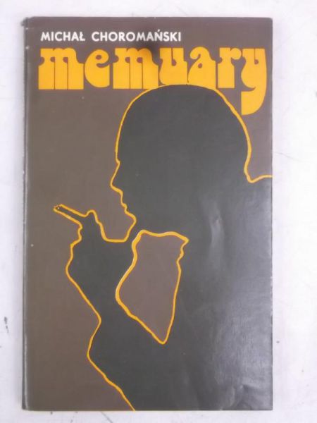 Choromański Michał - Memuary