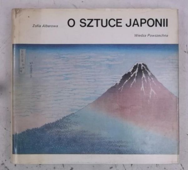 Alberowa Zofia - O sztuce Japonii