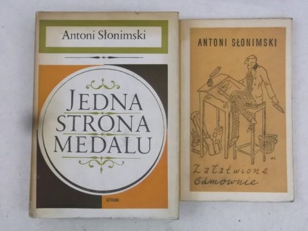 Słonimski Antoni - Jedna strona medalu / Załatwione odmownie