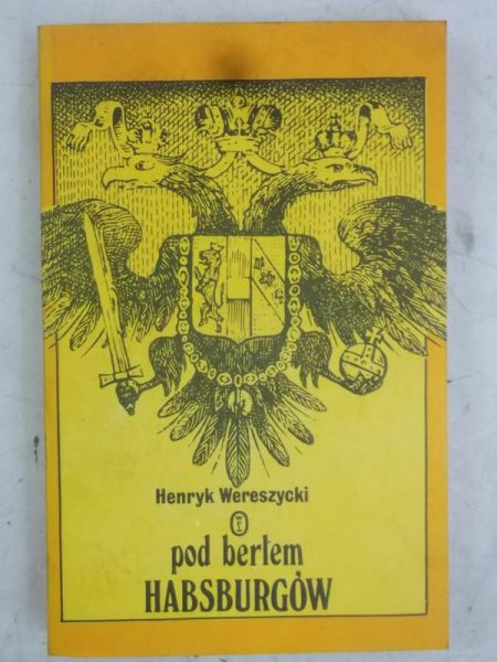 Pod berłem Habsburgów