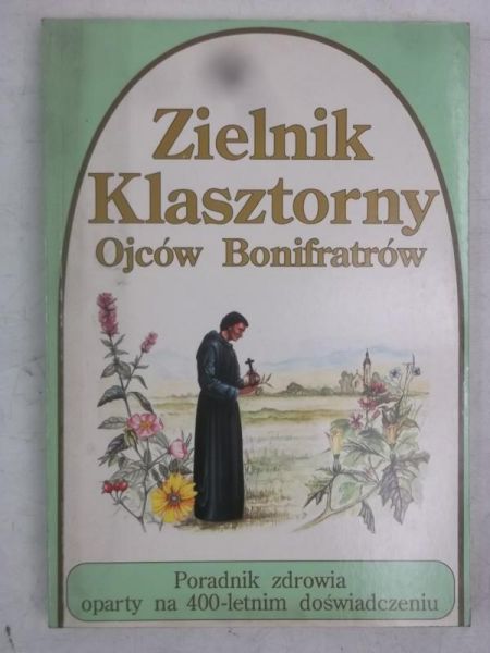Zielnik klasztorny Ojców Bonifratrów