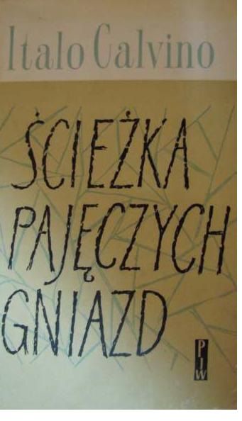 Calvino Italo - Ścieżka pajęczych gniazd